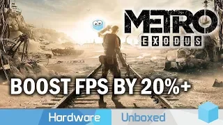 Metro Exodus Optimization, How To Easily Improve PC Performance