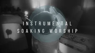 Lovely Father // Instrumental Worship Soaking in His Presence