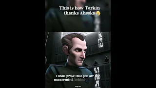 This is how Tarkin thanks Ahsoka😕