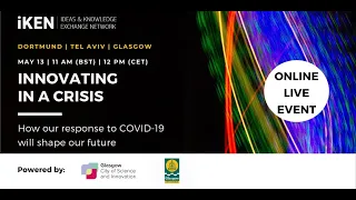 IKEN Live event - Innovating in a Crisis: How our response to COVID-19 will shape our future