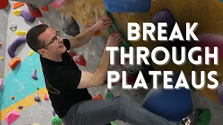 Break Through Your Climbing Plateau