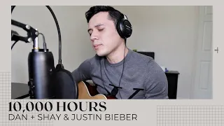 "10,000 Hours" - Dan + Shay & Justin Bieber (acoustic cover) by Euben Hope