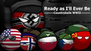 Ready As I'll Ever Be - WWII Version - Countryballs