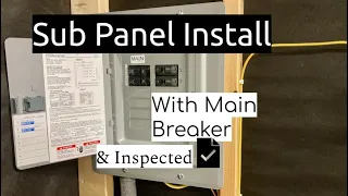 Subpanel Install in Shed with MAIN BREAKER Inspected