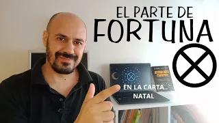 El PARTE de FORTUNA en tu Carta Natal