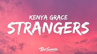 Kenya Grace - Strangers (Lyrics)