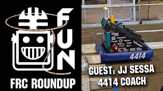 Limited Propulsion | FRC Roundup Ep. 22 | JJ Sessa FRC 4414 HighTide