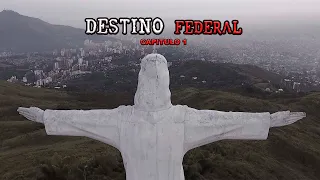 DESTINO FEDERAL - Capitulo 01 (Serie Colombiana)