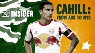 Tim Cahill's soccer journey from Australia to NYC | MLS Insider, Episode 1