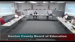 Wednesday, August 5, 2020  Gaston County Board of Education Meeting