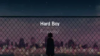 [한글번역] Frawley - Hard Boy