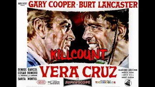 Vera Cruz (1954) Killcount