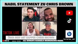 NEU!STATEMENT❓ RAPPER😎CHRIS BROWN👈 ODER 👉NABIL❓ALI BUMAYE BARRELO MOMONEWS NABIL LIVE TIKTOK