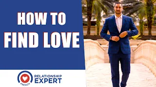 How to Find Love: 2 Tips From a Coach You Need To Know