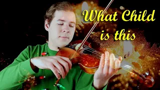 What Child is This - Jonathan Violin Hymns