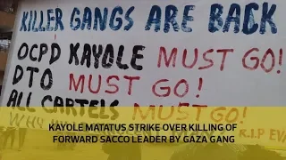 Kayole matatus strike over killing of Forward sacco leader by gaza gang