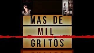 Más De Mil Gritos Programa 14º Verónica y La Cruz Made by Headliner 1