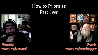 How to Prioritize Past Lives with Nimvind