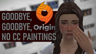 THANKS EA APP: THE FUTURE OF NO CC PAINTINGS ON THE SIMS 4 GALLERY