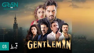 Gentleman Episode 03 Teaser | Gentleman Full Episode 03 Promo | Humayun Saeed | Yumna Zaidi | Review