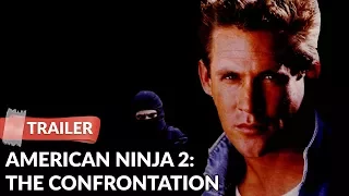 American Ninja 2: The Confrontation 1987 Trailer | Michael Dudikoff
