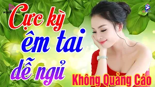 73 Bài Bolero Chọn Lọc Cực Êm Tai 🌿 Nhạc Vàng Xưa KHÔNG QUẢNG CÁO Đảm Bảo THƯ GIÃN Ngủ Quên Trời Đất