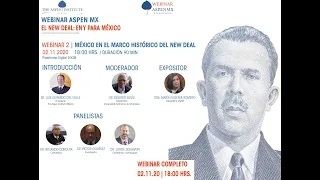 Webinar Aspen MX I México en el Marco Histórico del New Deal