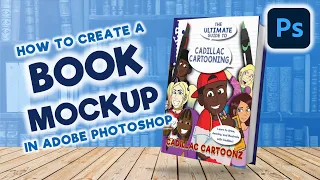 How to Create a Book Mockup in Adobe Photoshop | #cadillacartoonz