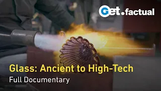 Transparency through Ages: The 4000-Year Journey of Glass | Full Documentary