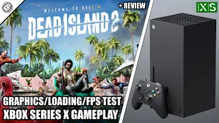 Dead Island 2 - Xbox Series X Gameplay + FPS Test