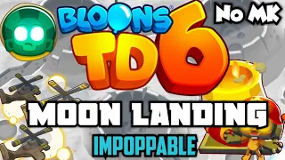 BTD6 - Moon Landing - Impoppable | No Monkey Knowledge (MK) (ft. Quincy)