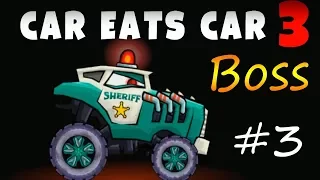 Car Eats Car 3 Evil Cars Машина ест Машину 3 Злые Машины 3 часть Первый Босс