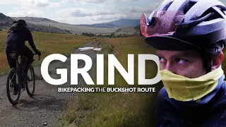 GRIND: Bikepacking the 2021 Buckshot Route