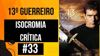 13º Guerreiro - 1999 | Crítica do Filme