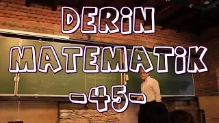 Ali Nesin-Derin Matematik-45- (Uzaklık Kavramının Özellikleri)