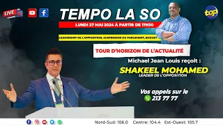 Tempo la So : Micheal Jean Luois reçoit Shakeel Mohamed.