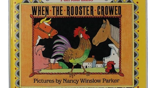 When the Rooster Crowed by Patricia Lillie - Read Aloud with Music and Animal Sounds