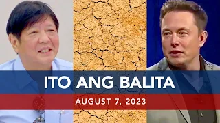 UNTV: Ito Ang Balita | August 7, 2023