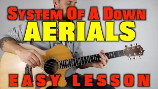 How to play System Of A Down Aerials