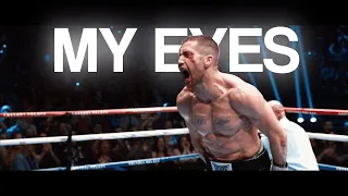 SOUTHPAW 🥊 ,MY EYES | Edit [4k,60FPS]