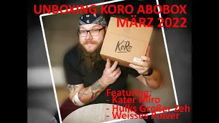 KORO ABOBOX März 2022 Unboxing und TASTE-Test - featuring Special Guest, Zeh vom Hulk und mehr!!1!