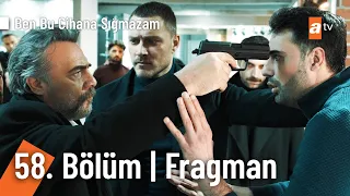 Ben Bu Cihana Sığmazam 58. Bölüm Fragman | "Senin gözyaşlarını akıtanların..." @BenBuCihanaTV