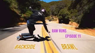 Raw Runs Episode 11: Backside Brawl