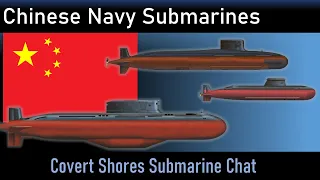 The Chinese Navy's 10 Types Of Submarine