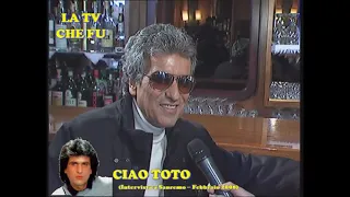 CIAO TOTO - OMAGGIO A TOTO CUTUGNO (07-07-1943/22-08-2023) - INTERVISTA A SANREMO (FEBBRAIO 2008)