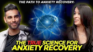 The Path to Anxiety Recovery: The TRUE Science & Mindsets for Anxiety Recovery 🧬🧠