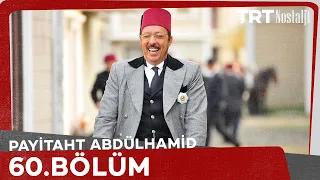 Payitaht Abdülhamid 60. Bölüm