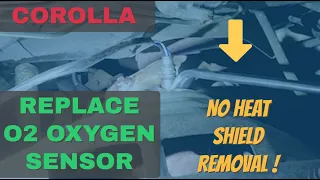 How to replace Toyota o2 Sensor WITHOUT REMOVING HEAT SHIELD - 2003 Toyota Corolla Upsteam