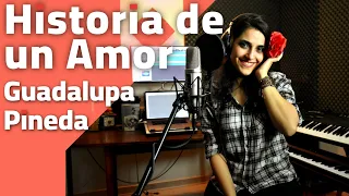 Guadalupe Pineda - Historia de un Amor (One Take Vocal Cover)