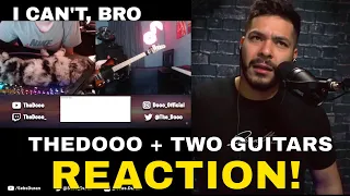 TheDooo plays TWO GUITARS at once (Reaction!) | kinda made me mad, TBH